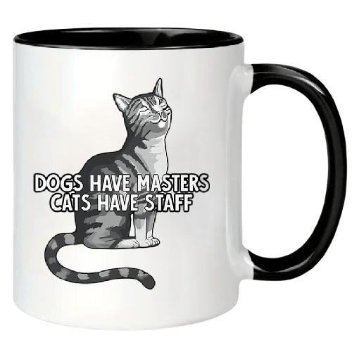 Katten mok “Dogs have masters, Cats have staff”